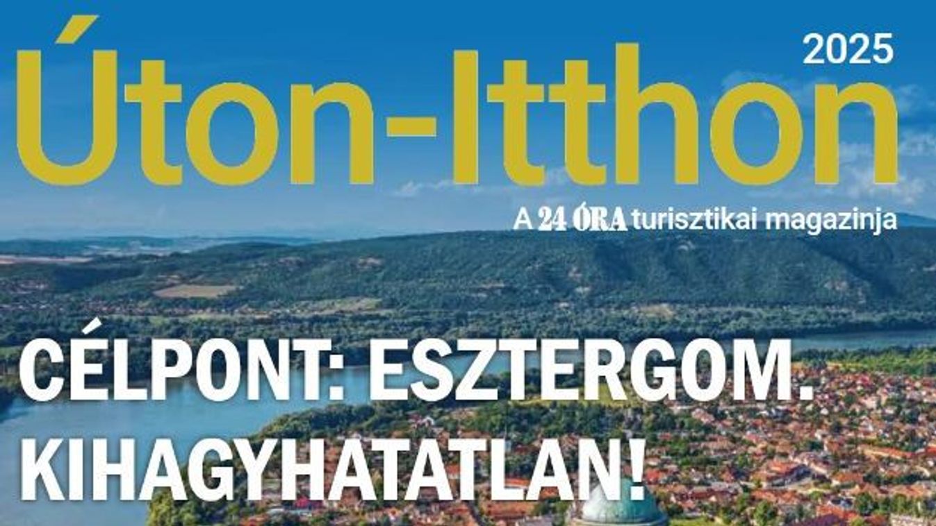Úton-Itthon: fedezze fel Komárom-Esztergom vármegye és a Szigetköz kincseit!