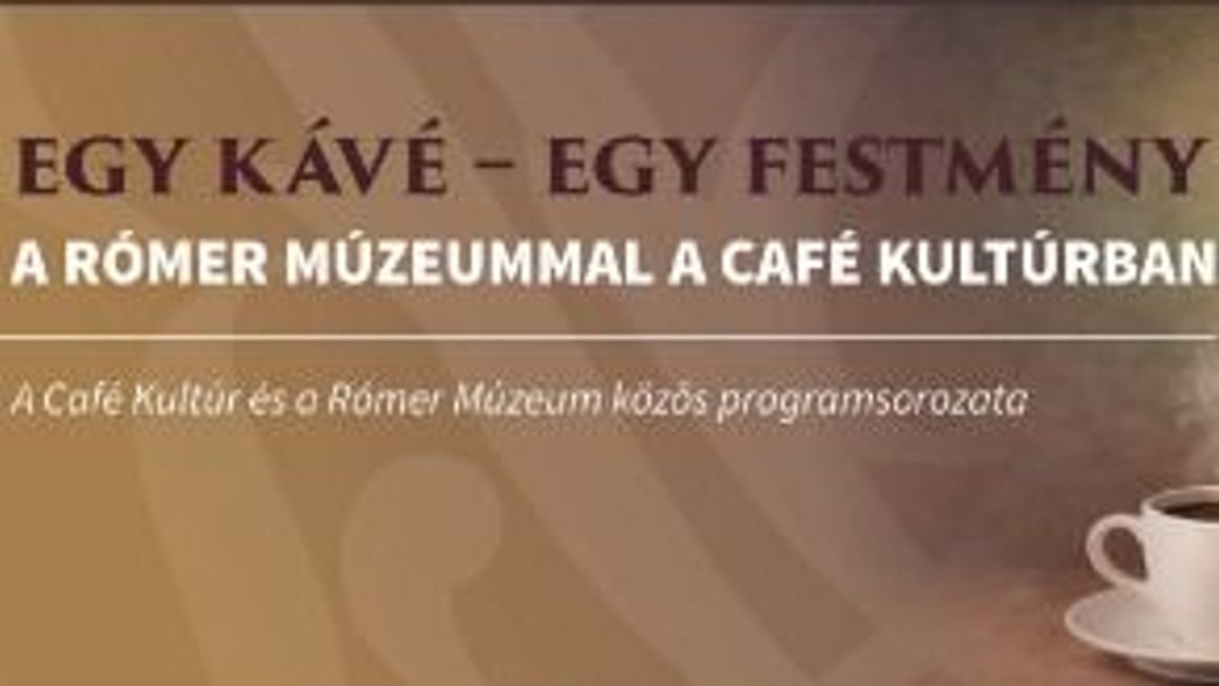 „Egy kávé – egy festmény” címmel indul programsorozat az Esterházy-palotában