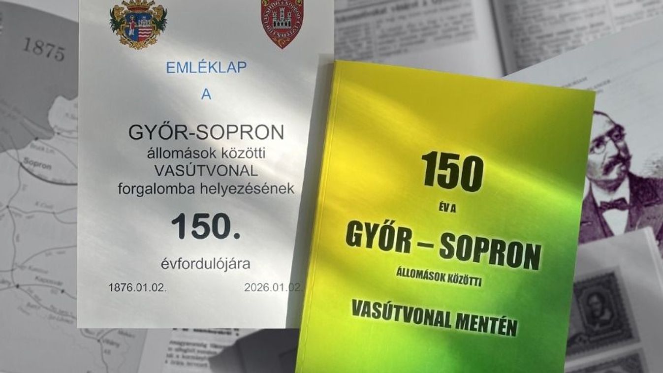 Különleges könyv készült a 150 éves Győr-Sopron vasútvonalról