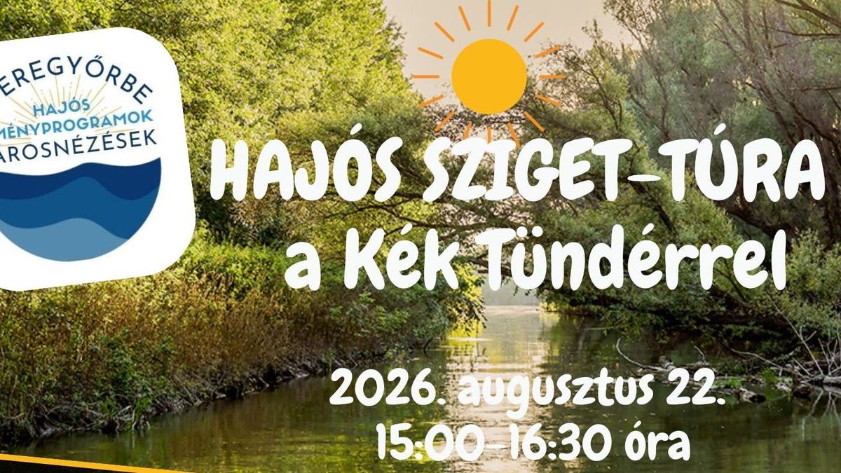 Hajóra fel! Naplementében és a szigetek között is felfedezhetjük Győrt